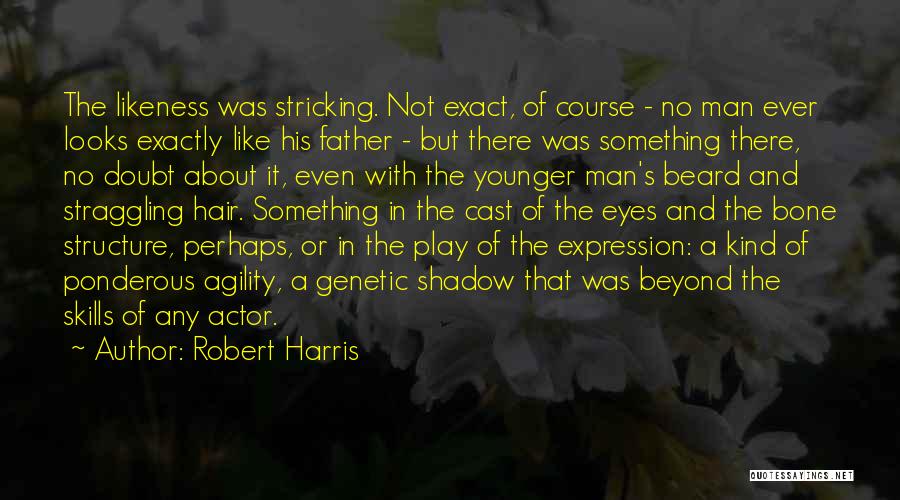 Ponderous Quotes By Robert Harris