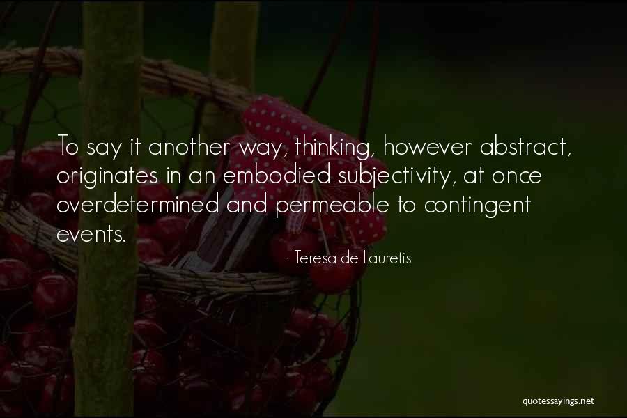 Ponderously Quotes By Teresa De Lauretis Ponderously Quotes By Teresa De Lauretis