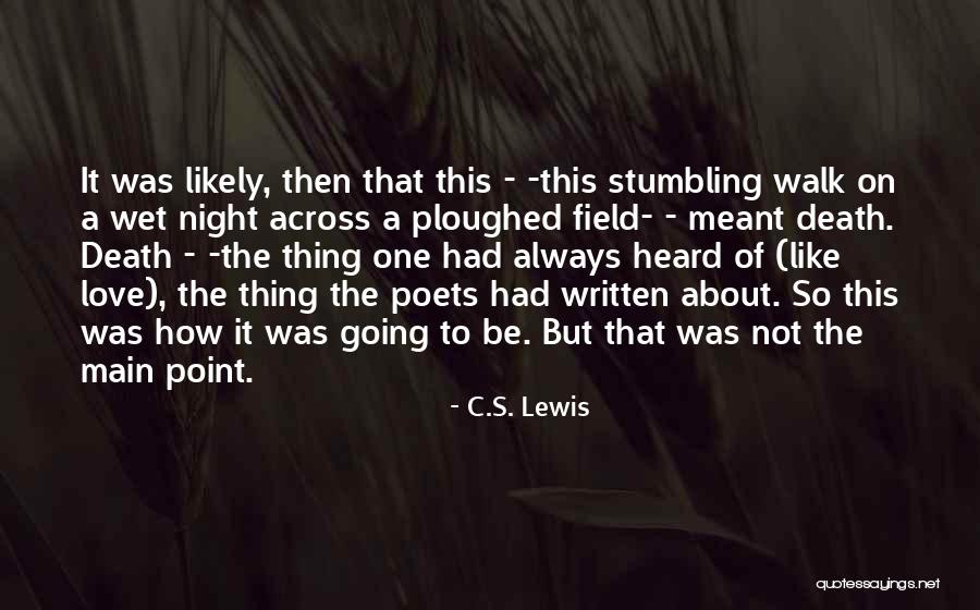 Pondman San Diego Quotes By C.S. Lewis Pondman San Diego Quotes By C.S. Lewis
