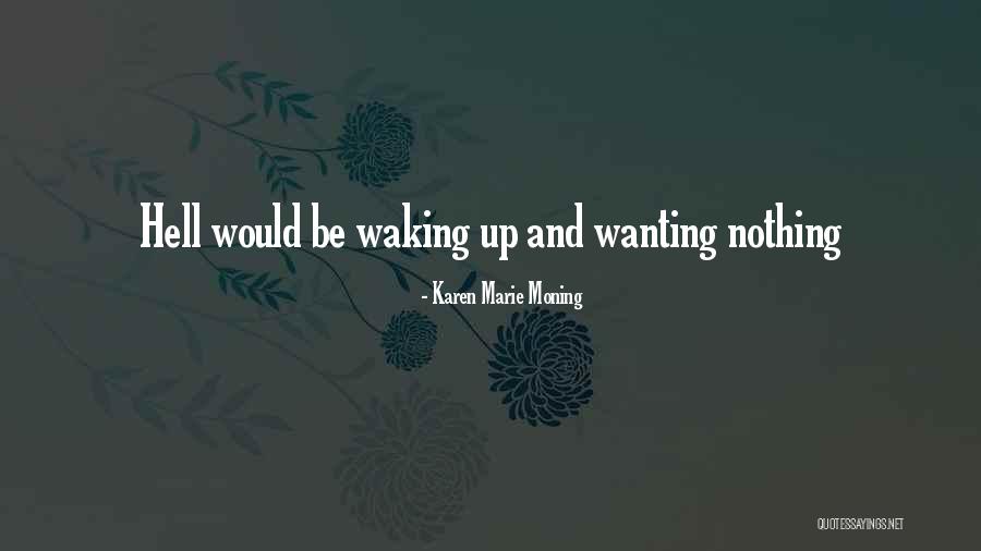 Pondman San Diego Quotes By Karen Marie Moning Pondman San Diego Quotes By Karen Marie Moning