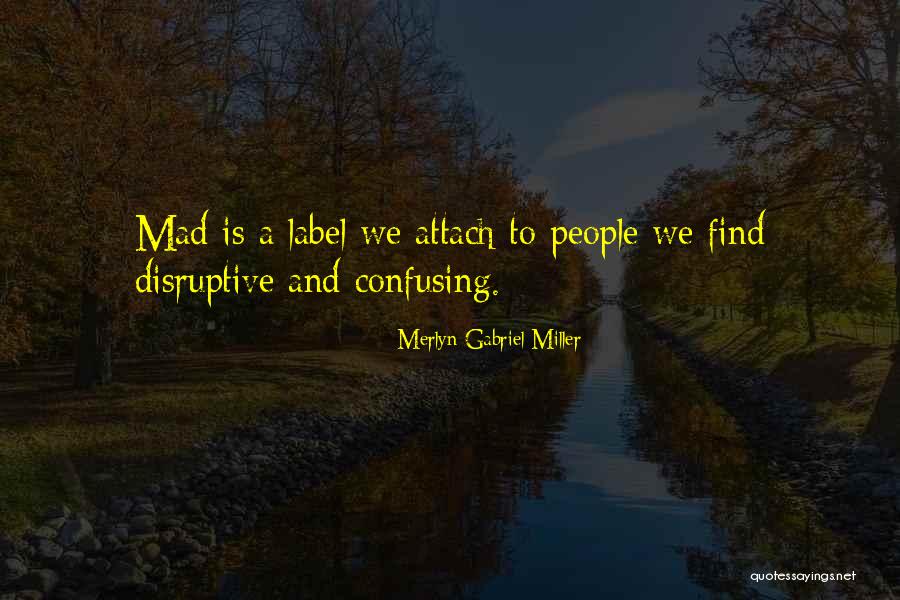 Pondran Quotes By Merlyn Gabriel Miller Pondran Quotes By Merlyn Gabriel Miller