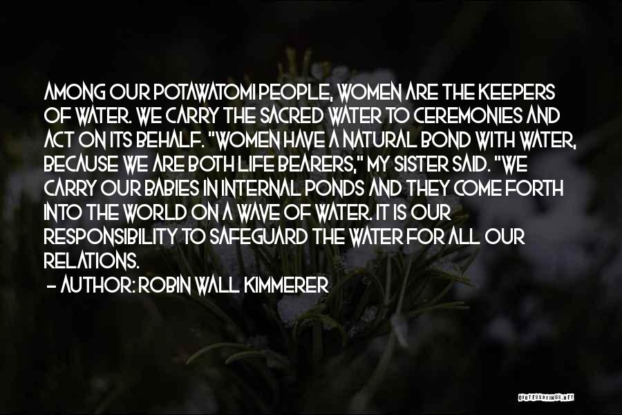 Ponds Quotes By Robin Wall Kimmerer