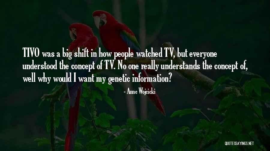 Ponencia Quotes By Anne Wojcicki Ponencia Quotes By Anne Wojcicki