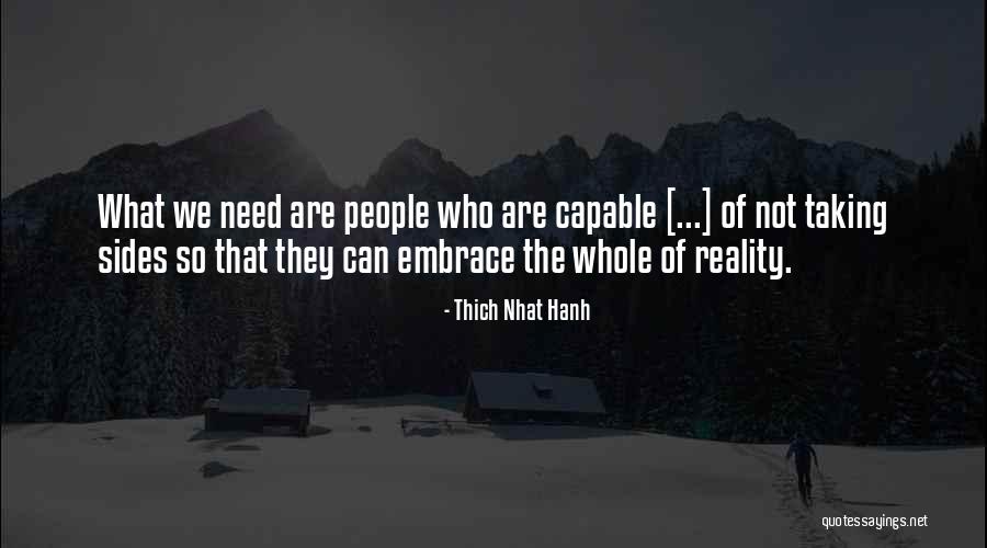 Ponerlas Quotes By Thich Nhat Hanh Ponerlas Quotes By Thich Nhat Hanh