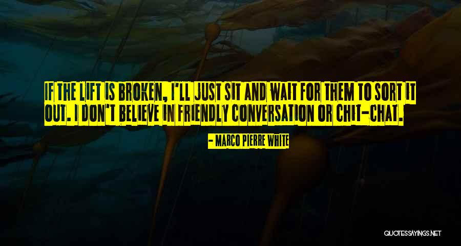 Ponermela Quotes By Marco Pierre White Ponermela Quotes By Marco Pierre White