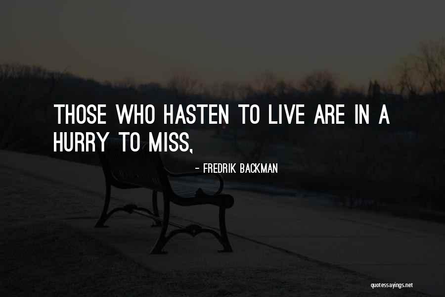 Ponerse Morado Quotes By Fredrik Backman Ponerse Morado Quotes By Fredrik Backman