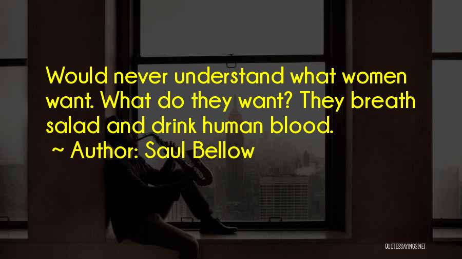 Pongamos Nuestra Quotes By Saul Bellow