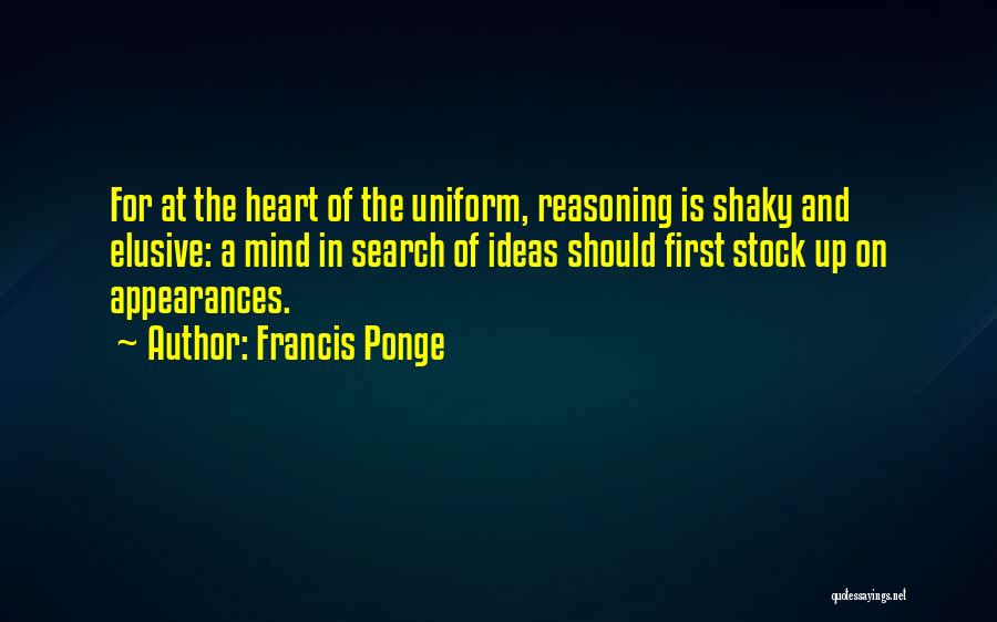 Ponge Quotes By Francis Ponge