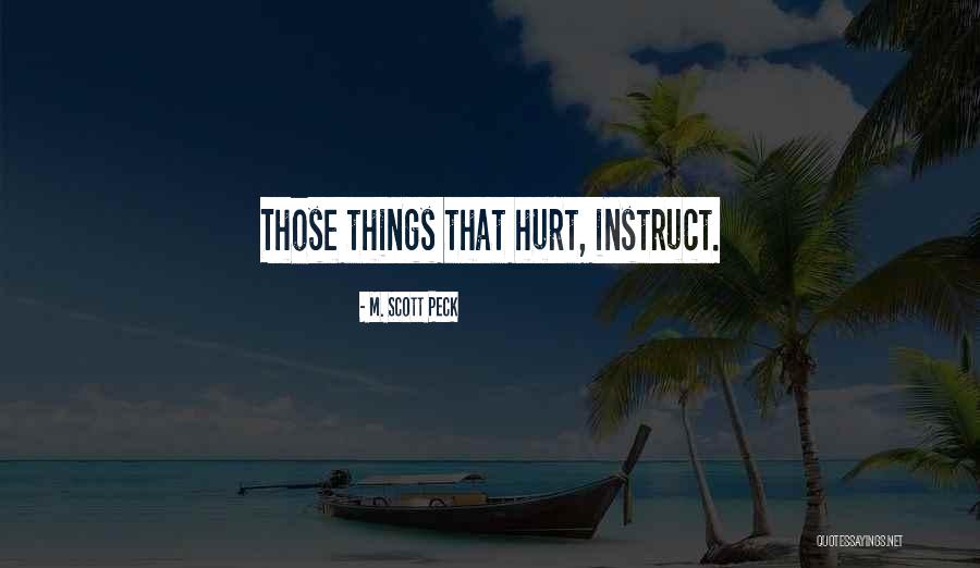 Pongee Fish Hawaii Quotes By M. Scott Peck Pongee Fish Hawaii Quotes By M. Scott Peck