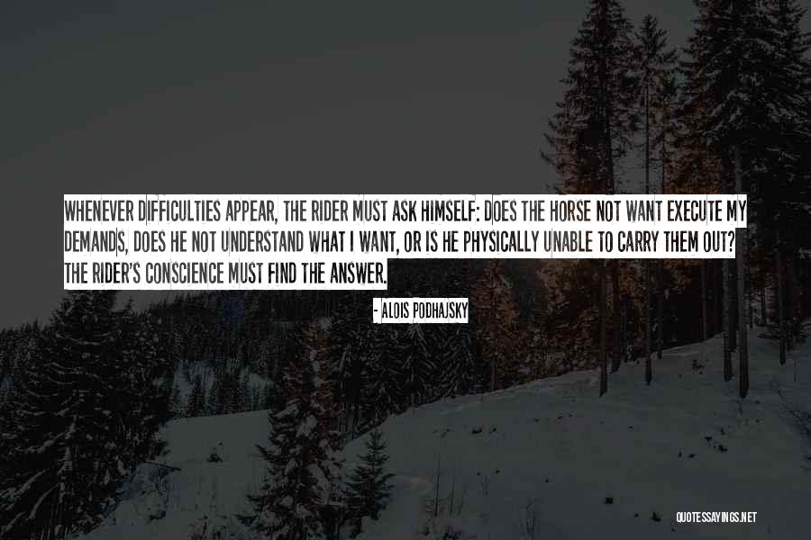 Ponho O Quotes By Alois Podhajsky Ponho O Quotes By Alois Podhajsky