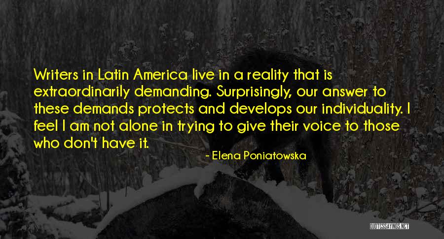 Poniatowska Elena Quotes By Elena Poniatowska Poniatowska Elena Quotes By Elena Poniatowska