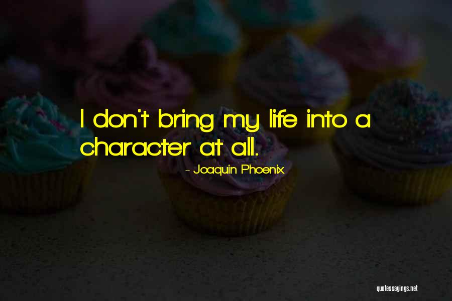 Poniendo Llaves Quotes By Joaquin Phoenix Poniendo Llaves Quotes By Joaquin Phoenix