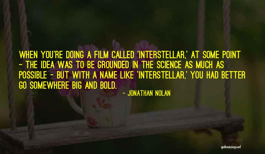 Ponjarn Video Quotes By Jonathan Nolan Ponjarn Video Quotes By Jonathan Nolan
