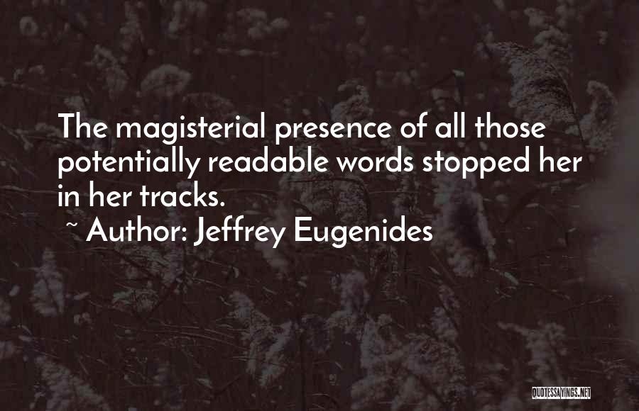 Ponlo Espanol Quotes By Jeffrey Eugenides