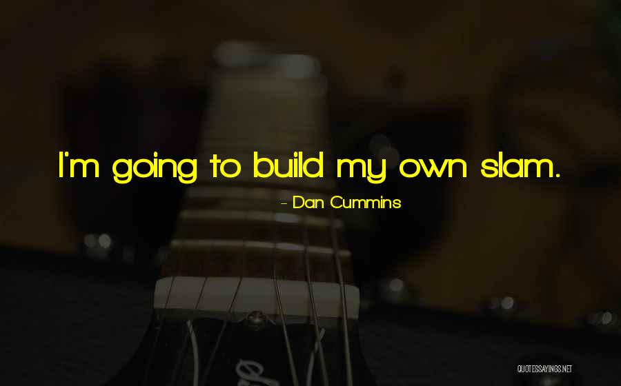 Ponlo Izle Quotes By Dan Cummins Ponlo Izle Quotes By Dan Cummins