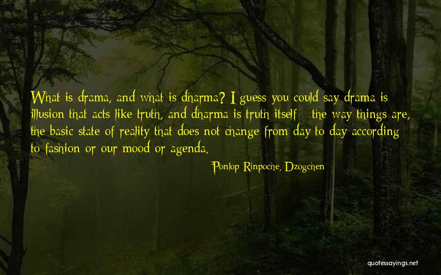 Ponlop Rinpoche, Dzogchen Quotes 1302800 Ponlop Rinpoche, Dzogchen Quotes 1302800