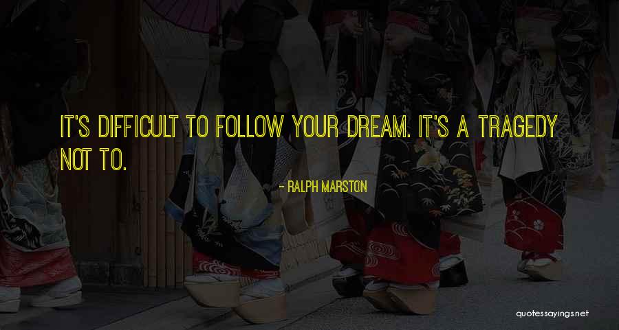 Ponnambalam Kayilasanathan Quotes By Ralph Marston Ponnambalam Kayilasanathan Quotes By Ralph Marston