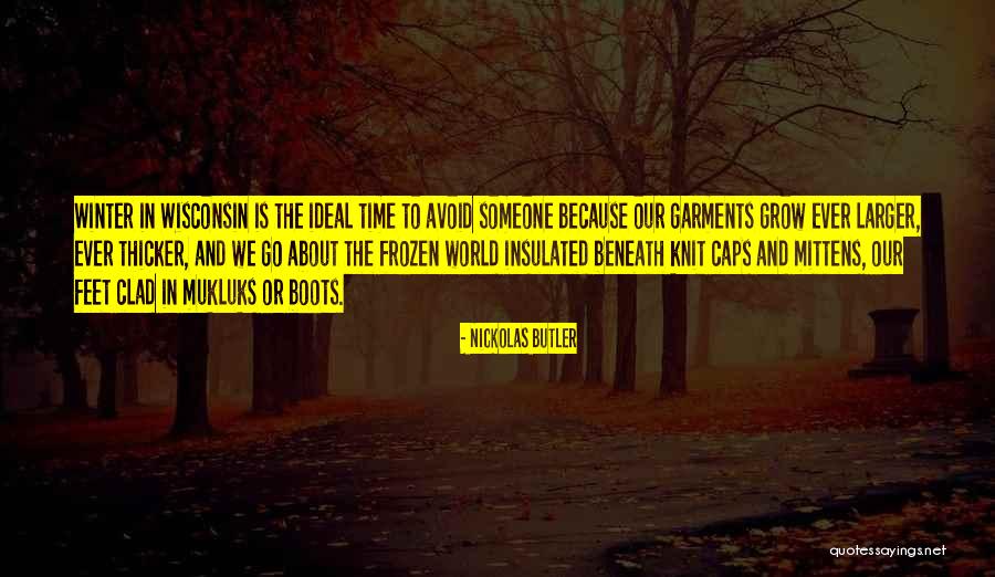 Ponnamma Mathew Quotes By Nickolas Butler Ponnamma Mathew Quotes By Nickolas Butler