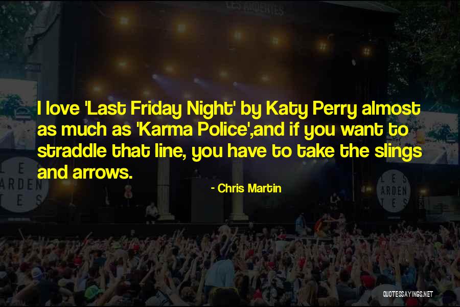 Ponner Quotes By Chris Martin