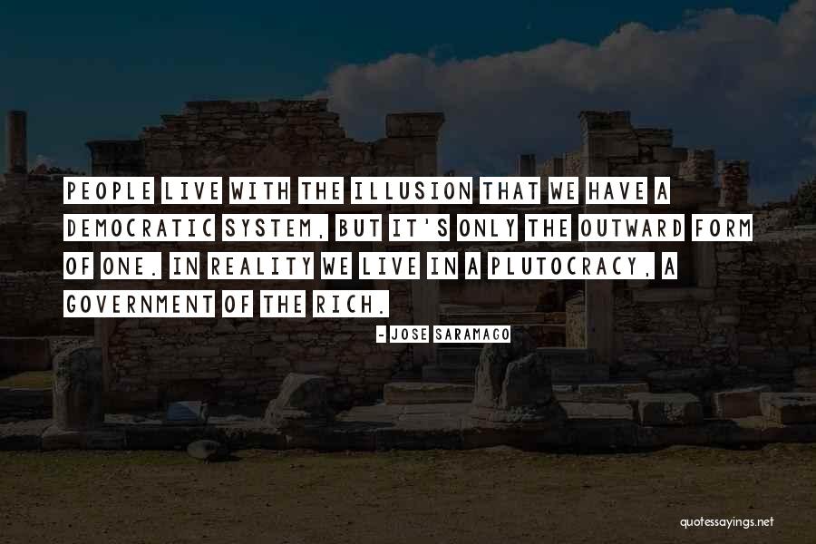 Ponner Quotes By Jose Saramago