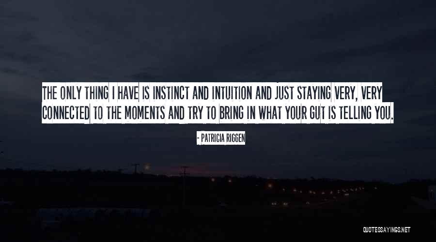 Pononui Quotes By Patricia Riggen Pononui Quotes By Patricia Riggen