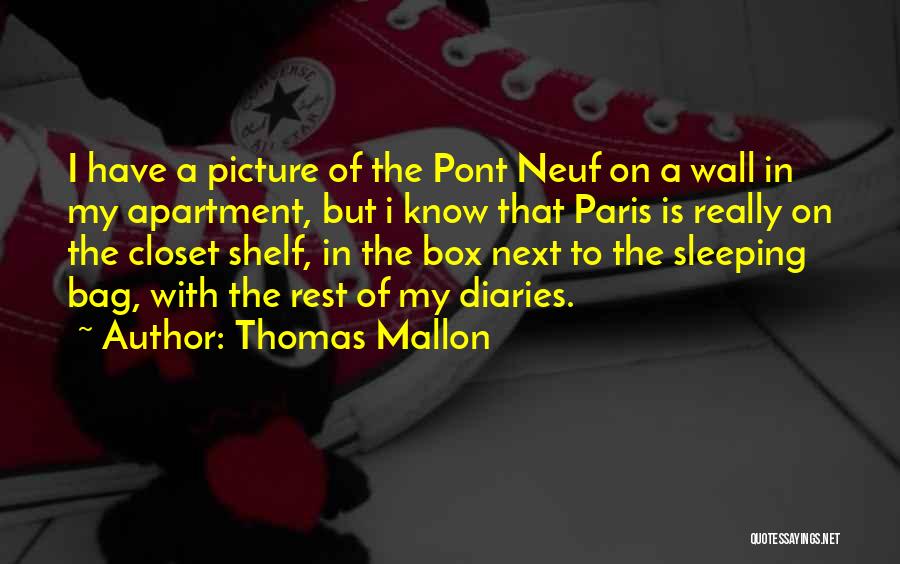 Pont Neuf Quotes By Thomas Mallon