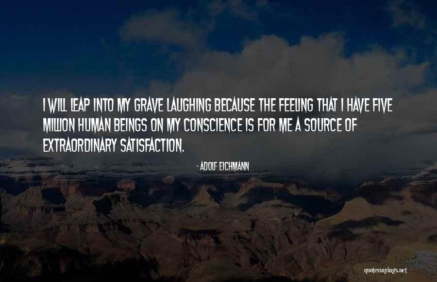 Pontecchio Quotes By Adolf Eichmann Pontecchio Quotes By Adolf Eichmann
