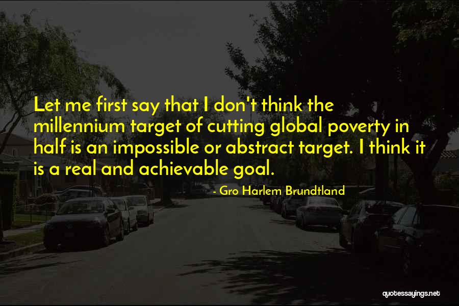 Pontefract And Castleford Quotes By Gro Harlem Brundtland Pontefract And Castleford Quotes By Gro Harlem Brundtland