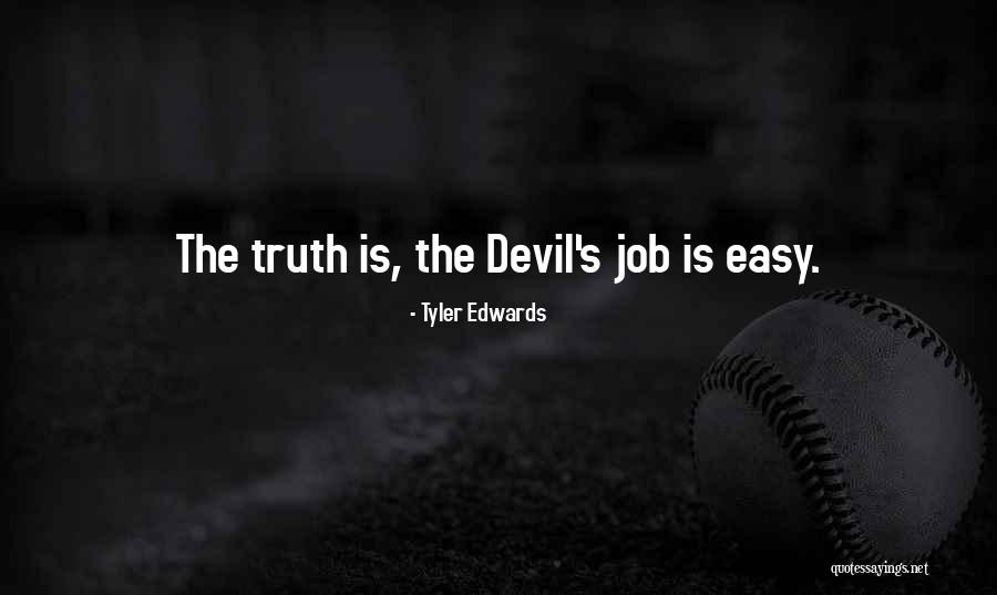 Pontefract Cakes Quotes By Tyler Edwards Pontefract Cakes Quotes By Tyler Edwards