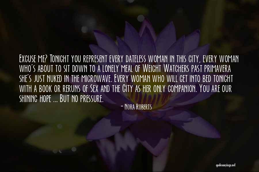 Pontianak Post Quotes By Nora Roberts Pontianak Post Quotes By Nora Roberts