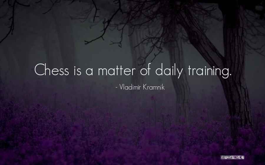 Pontiggia Quotes By Vladimir Kramnik Pontiggia Quotes By Vladimir Kramnik