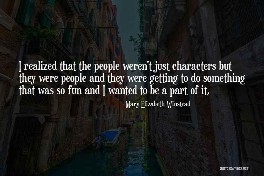 Pontins Southport Quotes By Mary Elizabeth Winstead Pontins Southport Quotes By Mary Elizabeth Winstead