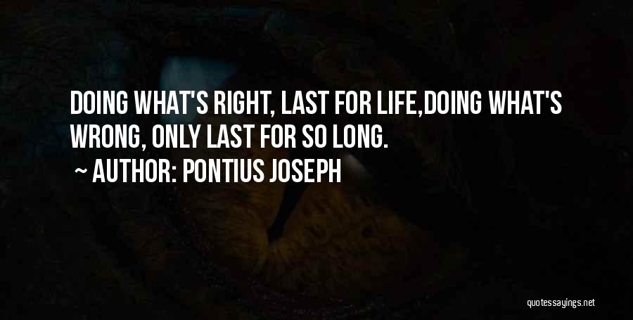 Pontius Joseph Quotes 2163084