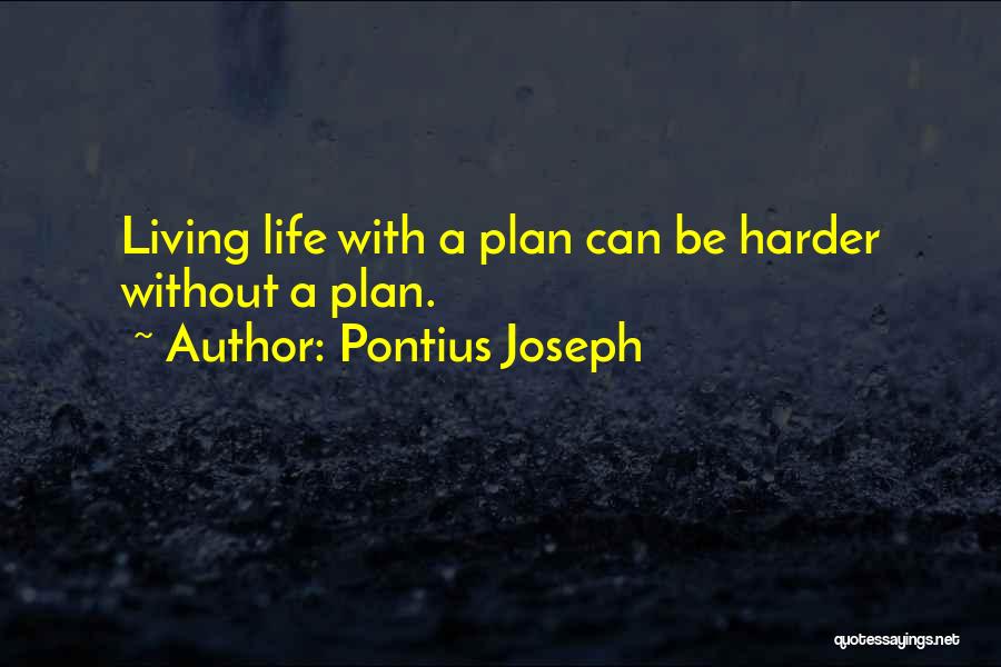 Pontius Joseph Quotes 607065