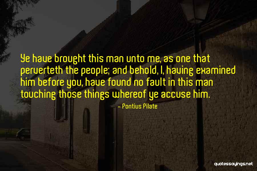 Pontius Pilate Quotes 105428