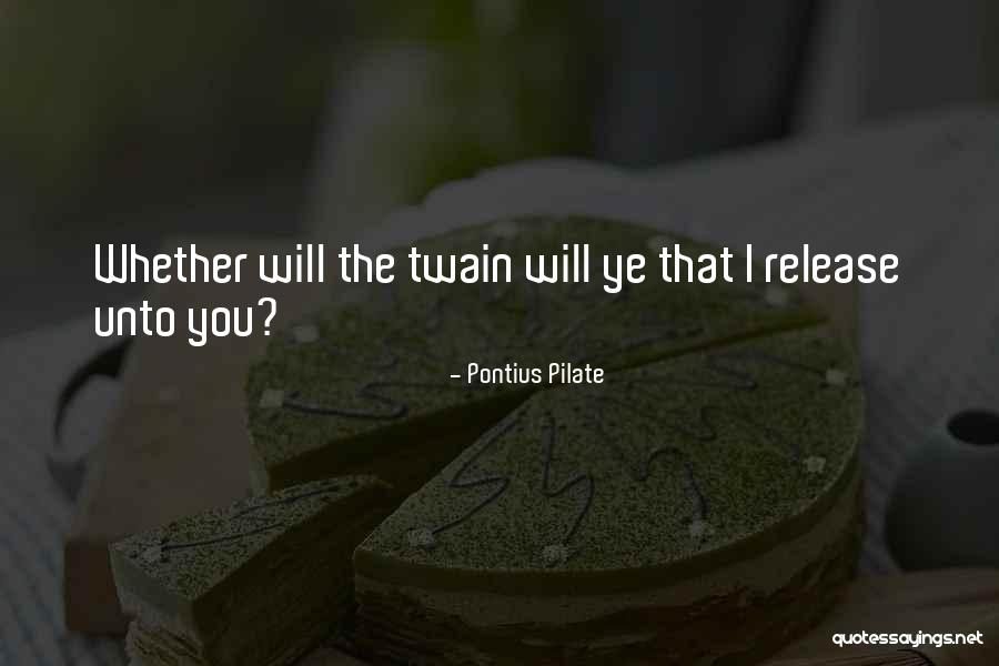 Pontius Pilate Quotes 1581201