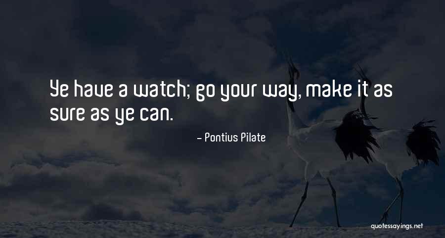 Pontius Pilate Quotes 1804877