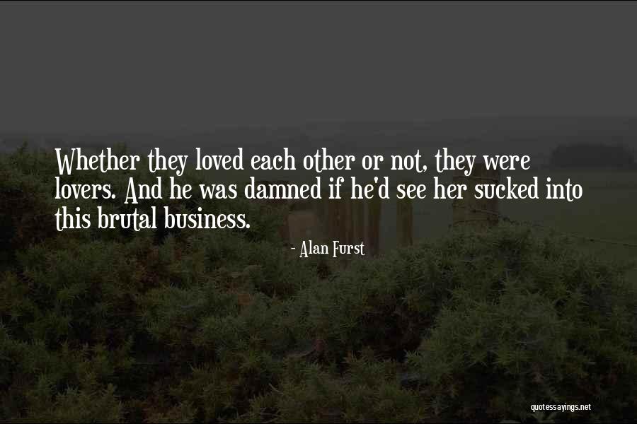 Ponton Mercedes Quotes By Alan Furst Ponton Mercedes Quotes By Alan Furst
