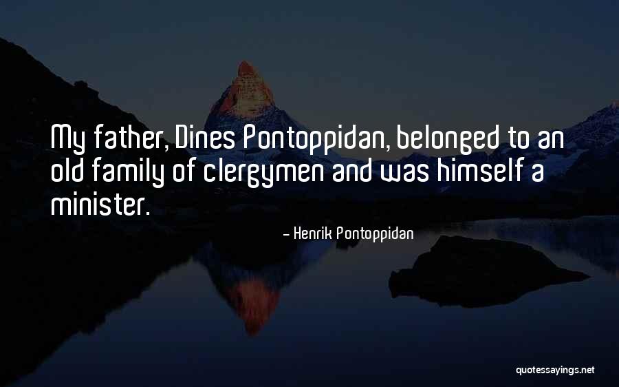 Pontoppidan Henrik Quotes By Henrik Pontoppidan Pontoppidan Henrik Quotes By Henrik Pontoppidan