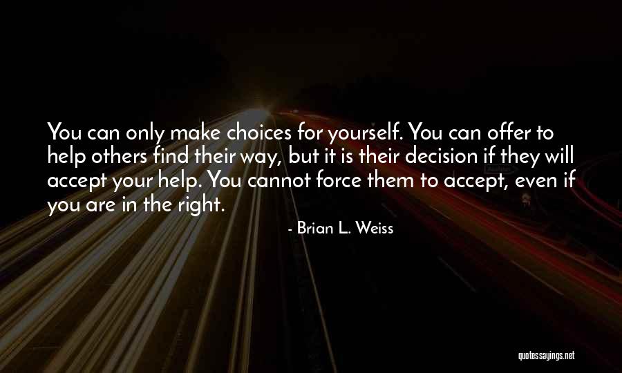 Pontrelli Sausage Quotes By Brian L. Weiss Pontrelli Sausage Quotes By Brian L. Weiss