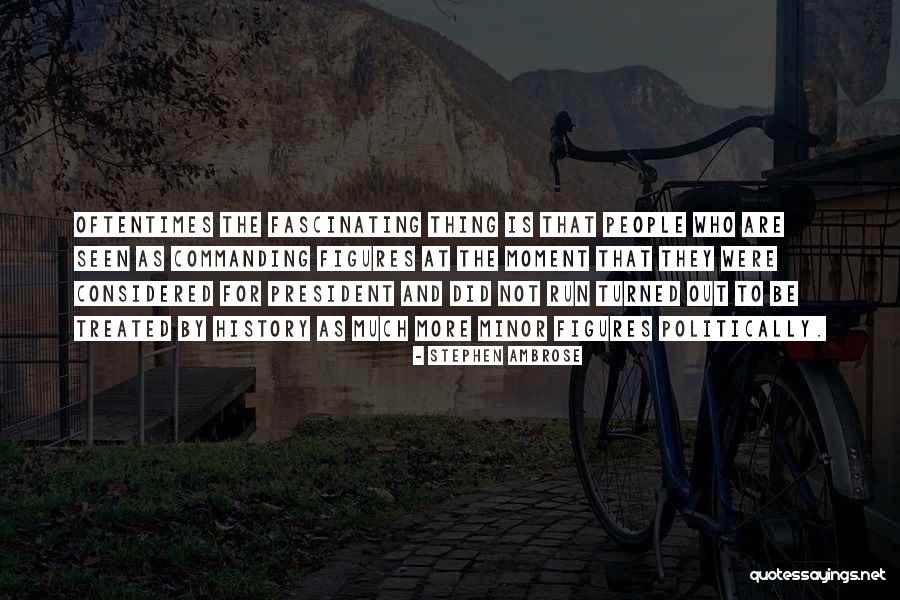 Pontrich Quotes By Stephen Ambrose Pontrich Quotes By Stephen Ambrose