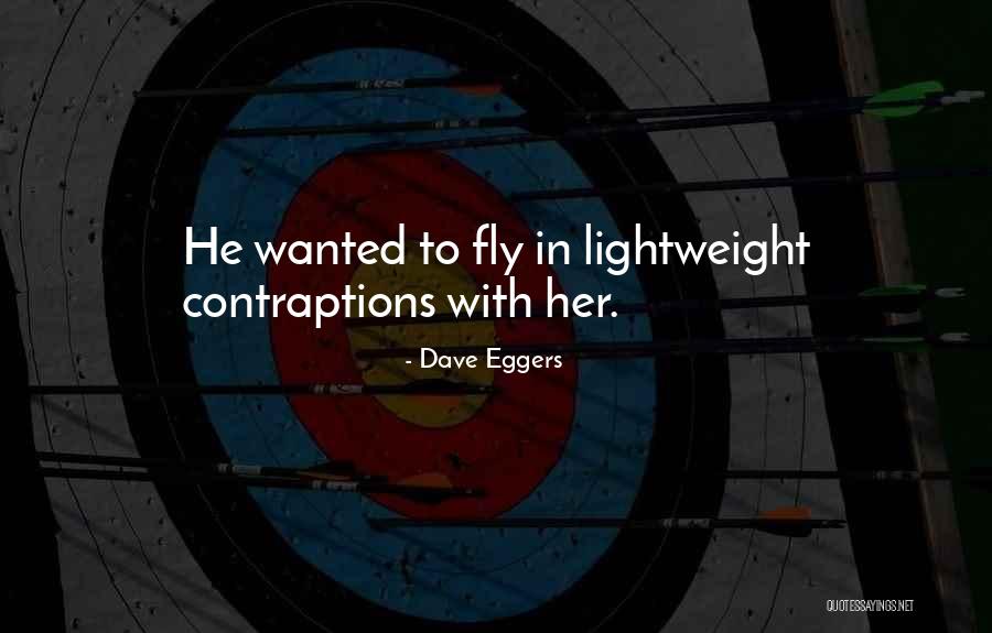 Ponts Quotes By Dave Eggers Ponts Quotes By Dave Eggers