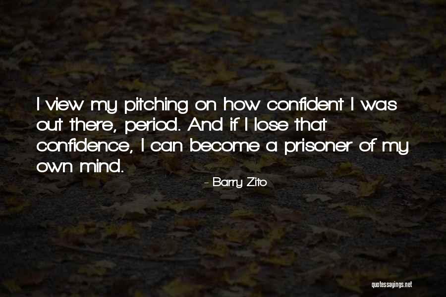 Pontus Aberg Quotes By Barry Zito Pontus Aberg Quotes By Barry Zito