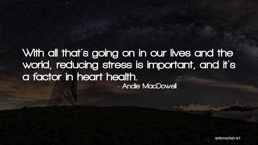 Ponty Hal Quotes By Andie MacDowell Ponty Hal Quotes By Andie MacDowell