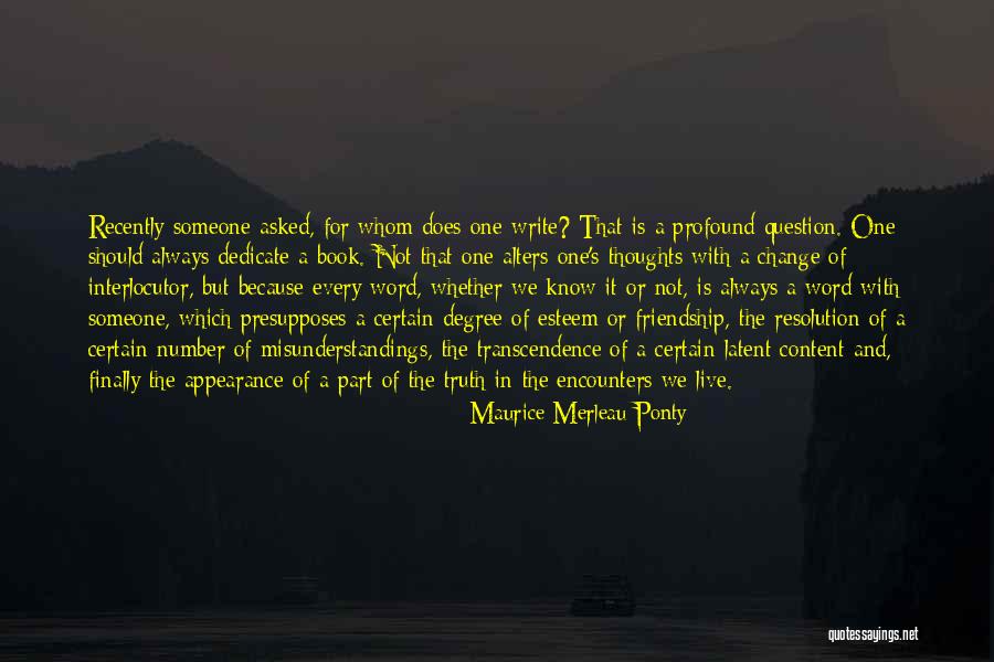 Ponty Quotes By Maurice Merleau Ponty