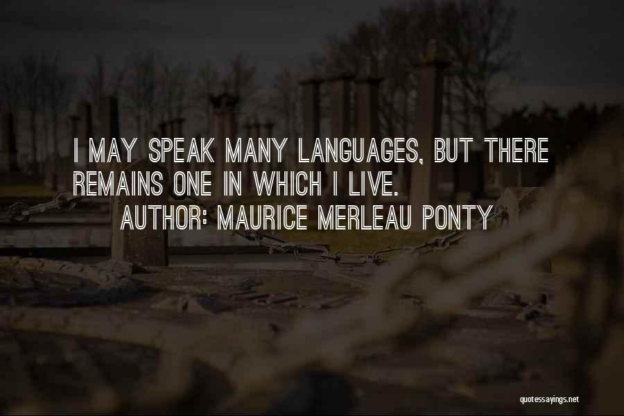 Ponty Quotes By Maurice Merleau Ponty