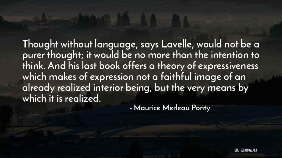 Ponty Quotes By Maurice Merleau Ponty