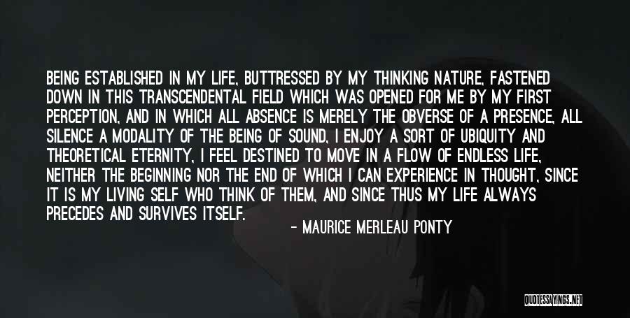 Ponty Quotes By Maurice Merleau Ponty