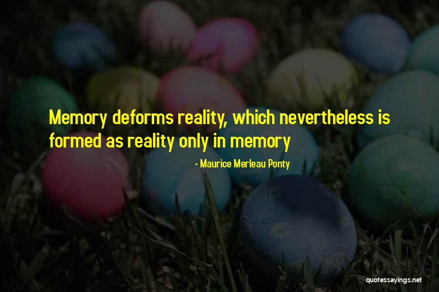 Ponty Quotes By Maurice Merleau Ponty