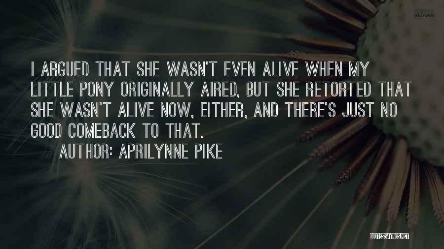 Pony.mov Quotes By Aprilynne Pike